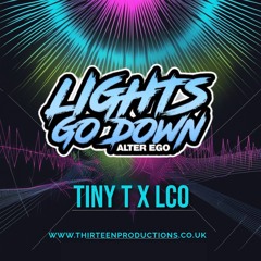 Free Download- Tiny T x LCO- Lights Go Down.wav