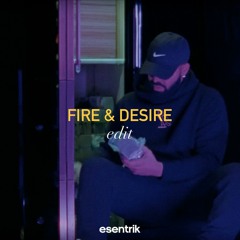 fire & desire