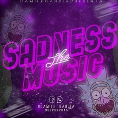Set The Sadness Music 001 (Mixed By Camilo Garcia) 2020