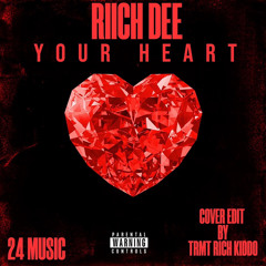 RIICH DEE - YOUR HEART