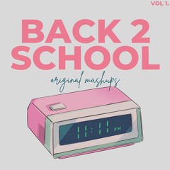 Back 2 School Vol. 1
