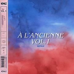 À L'ancienne Vol. 1 - KENGZ