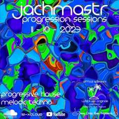 Progressive House Mix Jachmastr Progression Sessions 11 10 2023