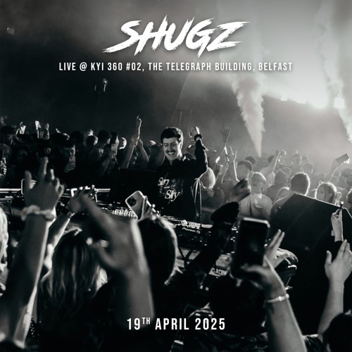 Shugz LIVE @ Kill Your Idols 360 #02, The Telegraph Building, Belfast