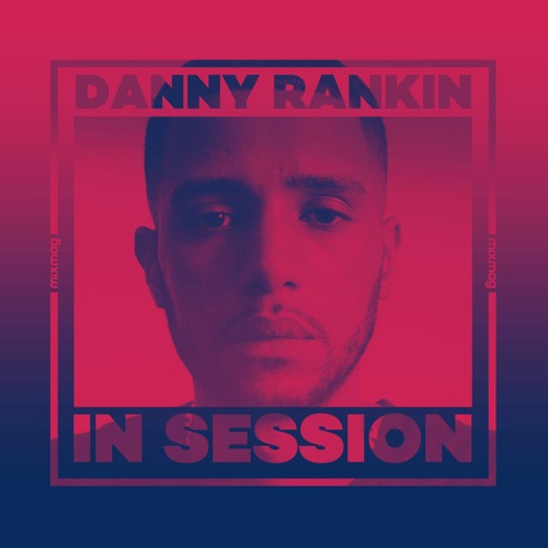 In Session: Danny Rankin