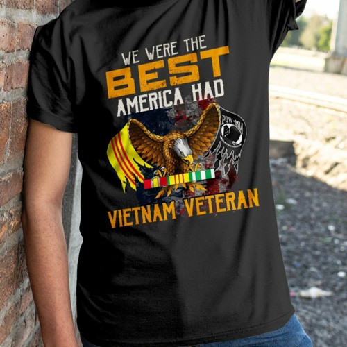 Eagle We were the best America had Vietnam veteran shirt