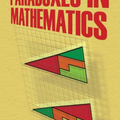 [Read] PDF 📑 Paradoxes in Mathematics (Dover Brain Games: Math Puzzles) by  Stanley