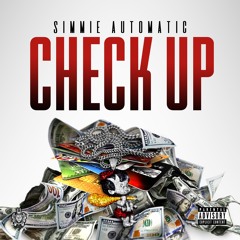 Simmie Automatic - Check Up.mp3