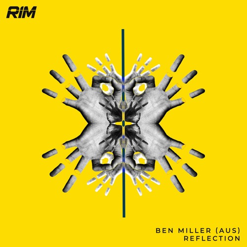 Ben Miller (Aus) - Reflection  (Original Mix)