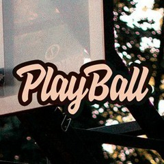 Play Ball (Prod. By Jc)
