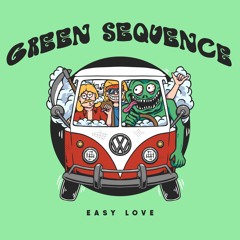 PREMIERE: Green Sequence - Easy Love [Lisztomania]