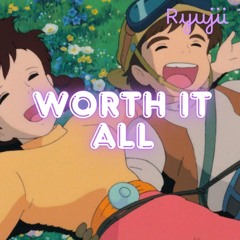 Worth it All ✨ - JeiAhr