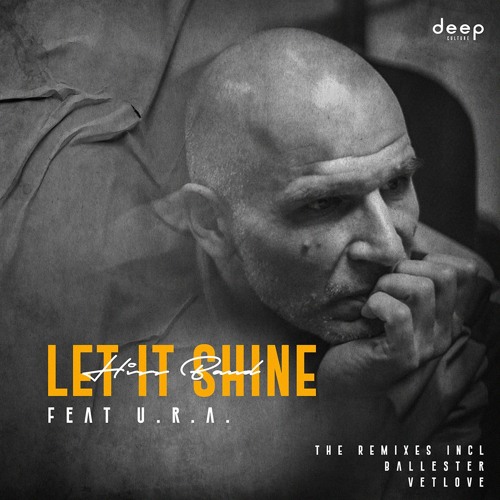 Hiss Band Feat. U.R.A - Let It Shine (Ballester Remix)Out Now!