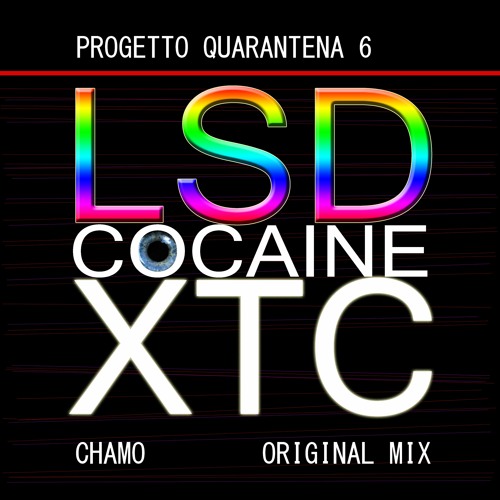 LSD COCAINE ECSTASY - (Original Mix)