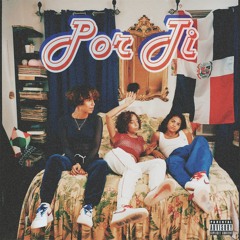 Por Ti ft. SG (Prod. TyDavid)