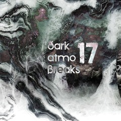 Dark Atmo Breaks
