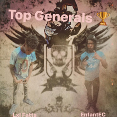 Top Generals (feat. Lxl Fatts)