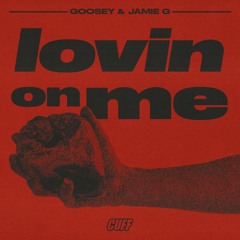 CUFFFREE019: Goosey & Jamie G - Lovin On Me