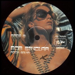 Bob Sinclar - Rock Solid (Deep Space Edit)