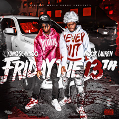 Friday The 13th (feat. Yung Scandoo)