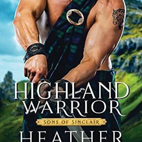 Highland Warrior, Sons of Sinclair Book 2# =Ebook#