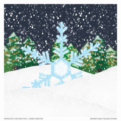 Prancer's Antlers feat. Jonny Sinatra // Snowflakes Falling Down