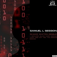 Samuel L Session - Shake Watch - Thian Remix