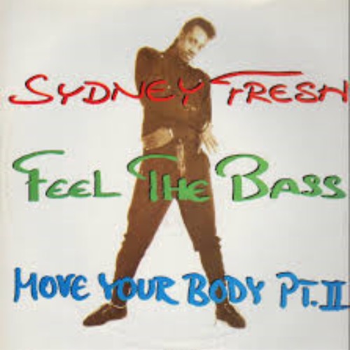 Syndey_Fresh_-_Feel_The_Bass_Come_Down_On_Me.wma