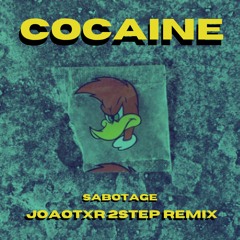 COCAINE (2STEP REMIX) feat. Sabotage