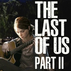 The last of us 2 - Ellie's Song  Cover (Rus)