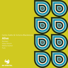 Victoria Blackstone, Carlos Gatto - Alive (Puck Remix)