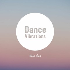 Dance Vibrations - DJ Set#13
