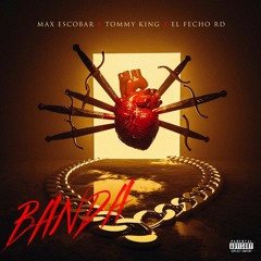BANDA Ft El Fecho & MAX ESCOBAR