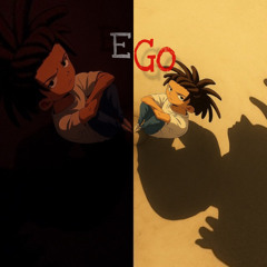 EGO! ~ Prod.MATTEUS!