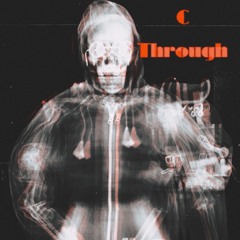 C Through
