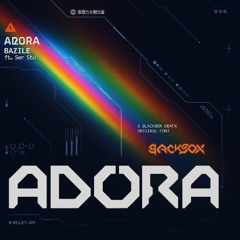 Adora (feat. Ser Stu)