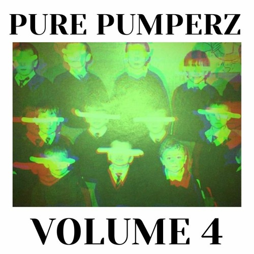PURE PUMPERZ - Volume 4