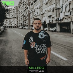 Premiere: Millero - Twisted Mind [Renaissance Records]