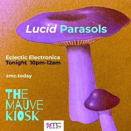 The Mauve Kiosk_Ed.58_Lucid Parasols