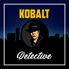 KOBALT - DETECTIVE (CLIP)