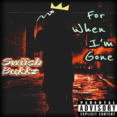 Swiish Bukkz - Can’t Control Me