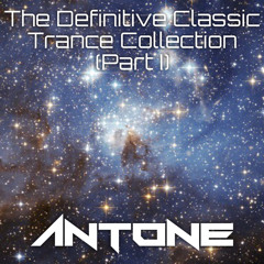 The Definitive Classic Trance Collection (Part I)