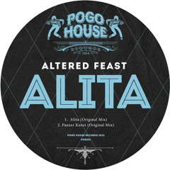 ALTERED FEAST - Alita [PHR353] Pogo House Rec / 1st July 2022