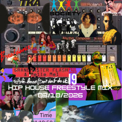 Hip House Freestyle mix 03/10/2026
