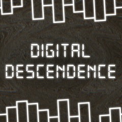 Digital Descendence