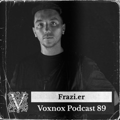 Voxnox Podcast 089 - Frazi.er