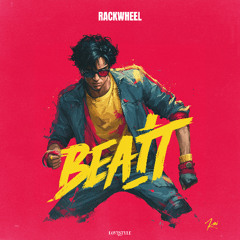 RACKWHEEL - BEAT IT