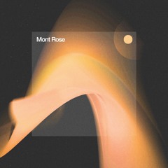 Slide - Mont Rose (Ft. Daniel J Farthing)