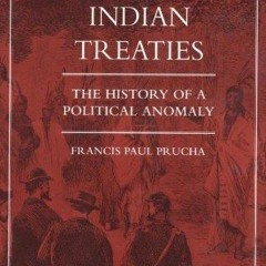 PDF American Indian Treaties: The History of a Political Anomaly download