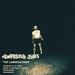 Humpasaur Jones - The Lamentations